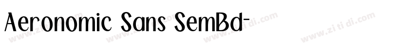 Aeronomic Sans SemBd字体转换 Aeronomic Sans SemBd字体转换